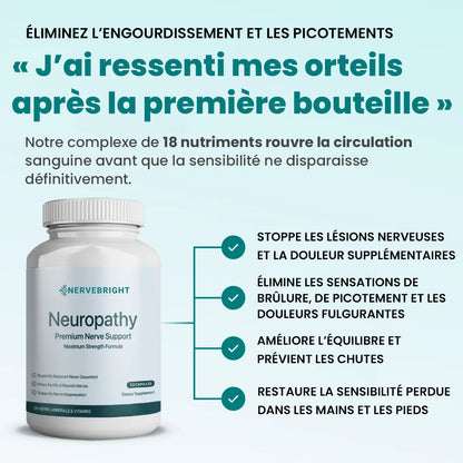 NerveBright™ Soutien Nerveux | Dites adieu aux brûlures et aux engourdissements nerveux en seulement 3 jours !